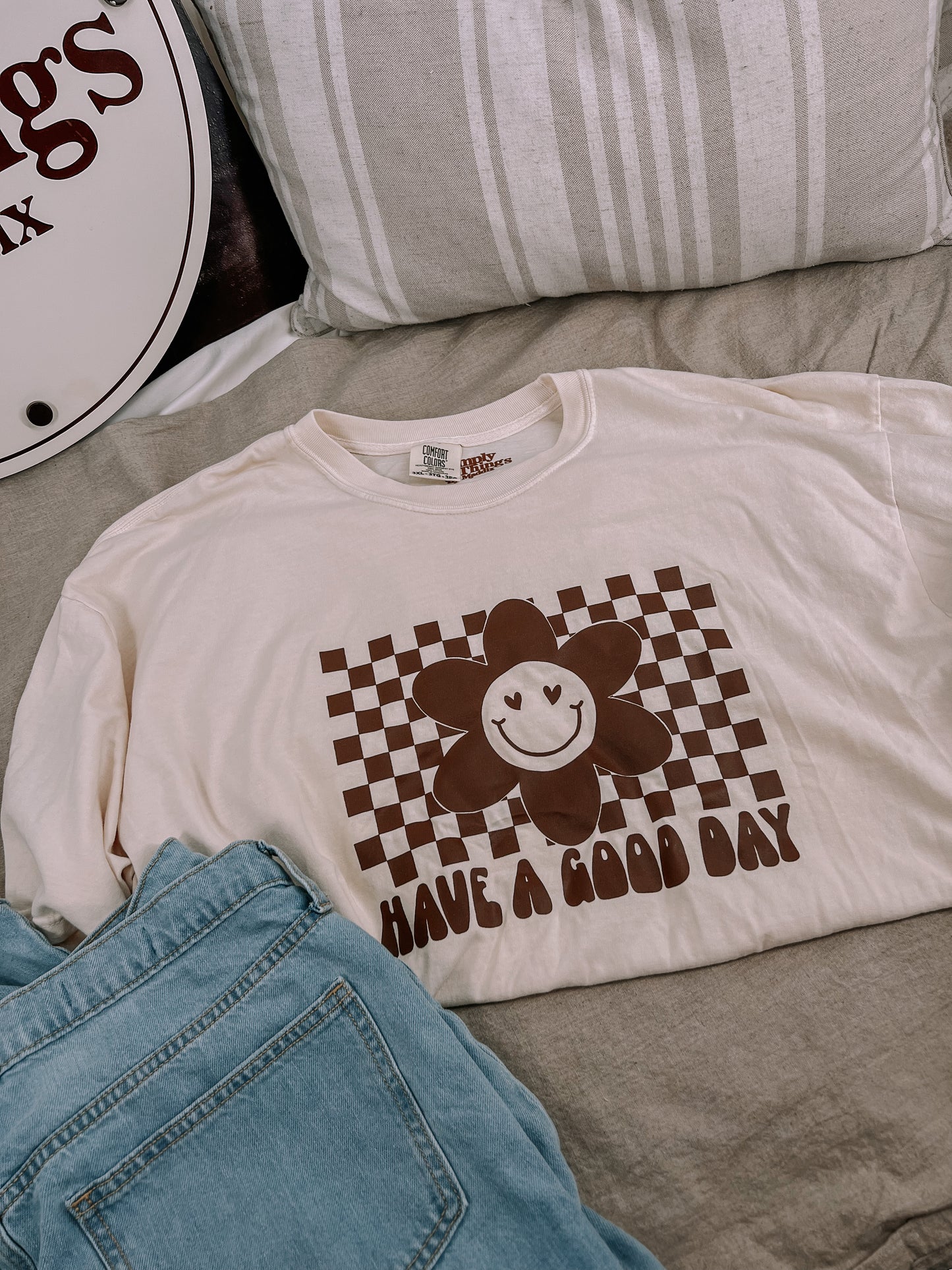 Have A Good Day Short Sleeve/Long Shirt
