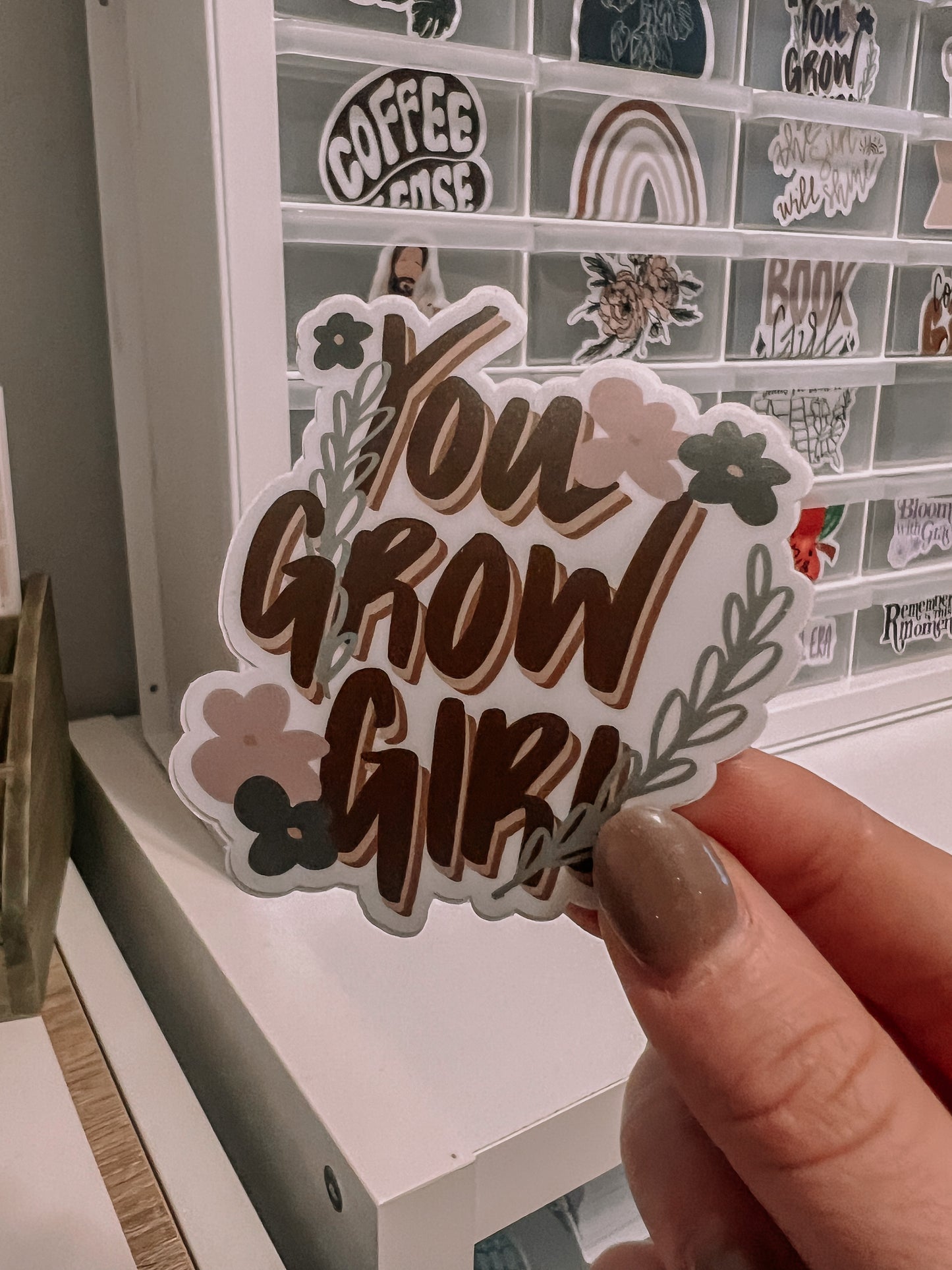 You Grow Girl Sticker