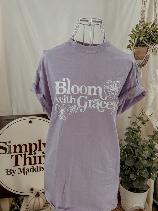LAST CHANCE: Bloom with Grace T-shirt